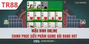 Mậu Binh Online - Tựa Game Bài Siêu Hot Với Thưởng Lớn